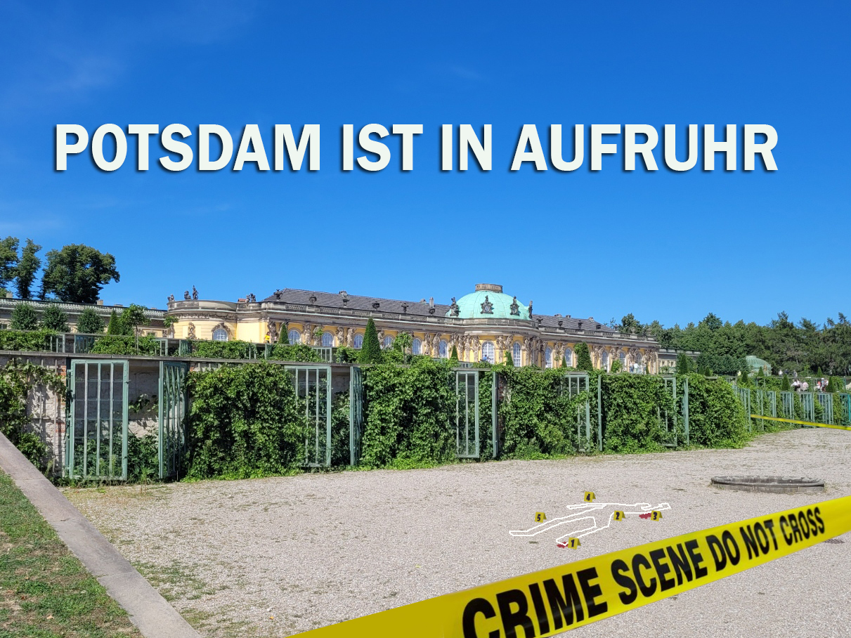 Potsdam ist in Aufruhr
